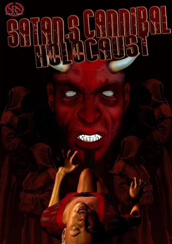 Movie poster for Satan's Cannibal Holocaust (2007)