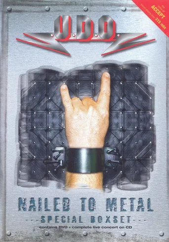 Movie poster for U.D.O.: Nailed to metal (2005)