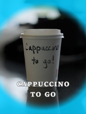 Cappuccino to Go poster