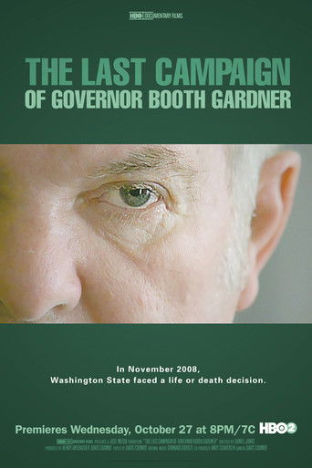 The Last Campaign of Governor Booth Gardner poster