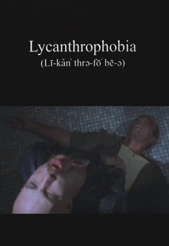 Movie poster for Lycanthrophobia (1998)