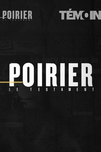 Poirier, le testament poster
