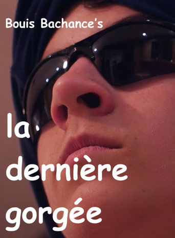 Movie poster for la dernière gorgée (2018)