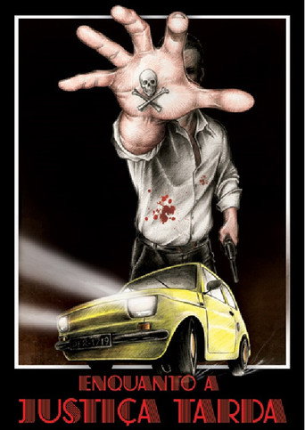 Movie poster for Enquanto a Justiça Tarda (2009)