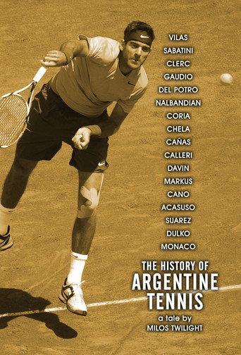 Movie poster for The History of Argentine Tennis (2006)