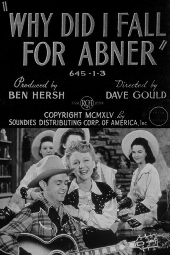 Movie poster for Why Did I Fall for Abner? (1945)