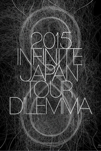 Movie poster for 2015 INFINITE JAPAN TOUR -DILEMMA- (2015)
