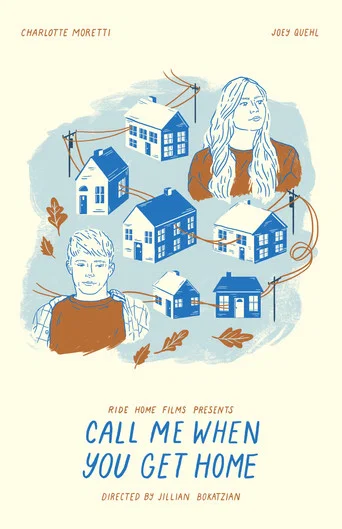 Movie poster for Call Me When You Get Home (2019)