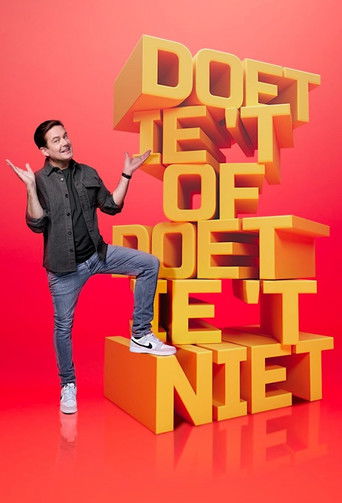 Doet-ie ‘t of doet-ie ‘t niet poster