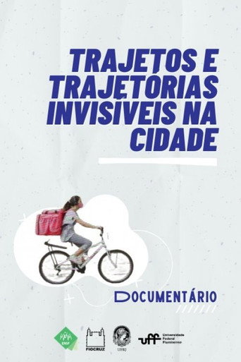 Movie poster for Trajetos e Trajetórias Invisíveis na Cidade (2021)