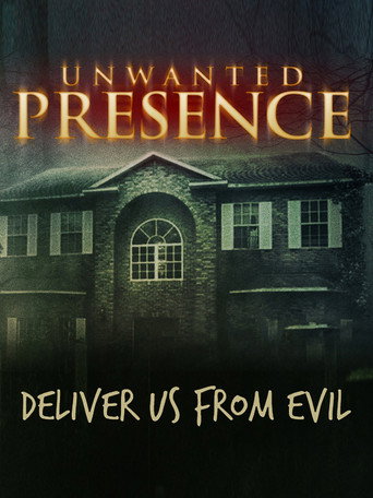 Movie poster for Unwanted Presence (2014)