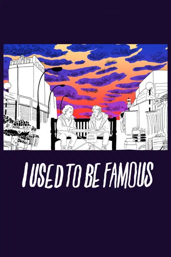Movie poster for I Used to Be Famous (2015)
