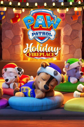 Movie poster for Paw Patrol - Holiday Fireplace (2024)