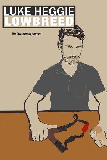 Movie poster for Luke Heggie: LOWBREED (2023)