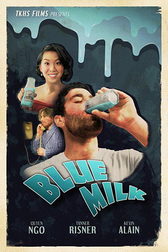 Movie poster for Blue Milk