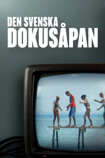Series poster for Den svenska dokusåpan (2022)
