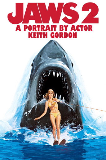 Movie poster for Jaws 2: A Portrait by Actor Keith Gordon (2001)