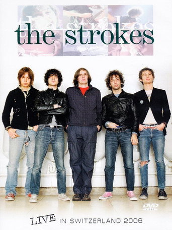 Movie poster for The Strokes: Live In Switzerland 2006 (2014)