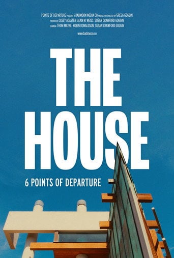 Movie poster for The House: 6 Points of Departure (2024)
