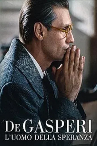 Series poster for De Gasperi: The Man of Hope (2005)