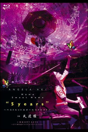 Movie poster for HOME SWEET HOME "5YEARS" ~Best Hit & All Request~ in Budokan + Awa no MY KEYS ~Piano Hikigatari Live in Asty Tokushima~ (2012)
