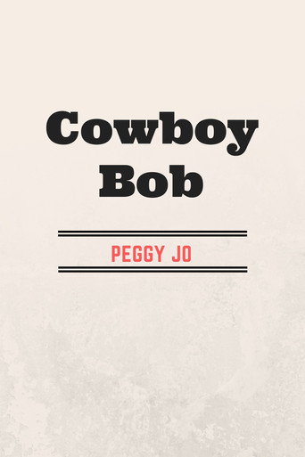 Movie poster for Cowboy Bob