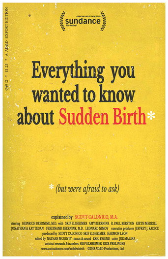 Movie poster for Everything You Wanted to Know About Sudden Birth (but were afraid to ask) (2019)