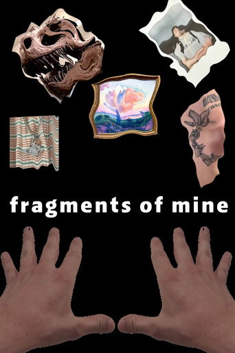 Movie poster for fragments of mine