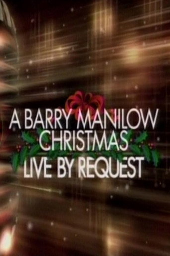 Movie poster for A Barry Manilow Christmas: Live by Request (2003)