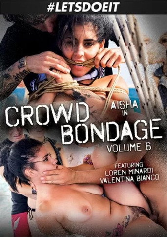 Movie poster for Crowd Bondage 6 (2019)