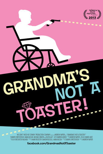 Movie poster for Grandma's Not a Toaster (2013)
