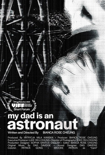 Movie poster for My Dad is an Astronaut (2025)