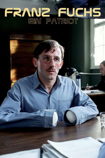 Franz Fuchs – A Patriot poster