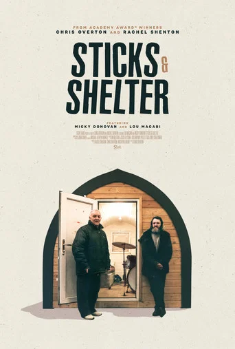 Movie poster for Sticks & Shelter