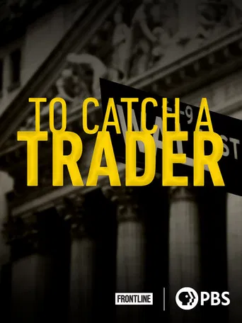 To Catch A Trader poster