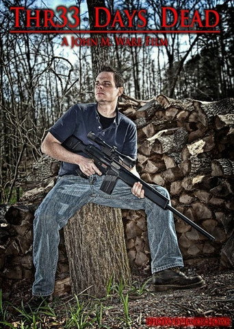 Movie poster for Thr33 Days Dead (2014)