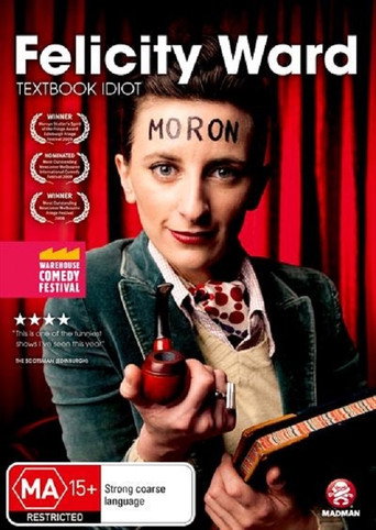 Movie poster for Felicity Ward - Textbook Idiot (2011)