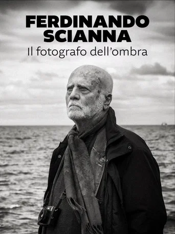Movie poster for Ferdinando Scianna - Il fotografo dell'ombra (2025)