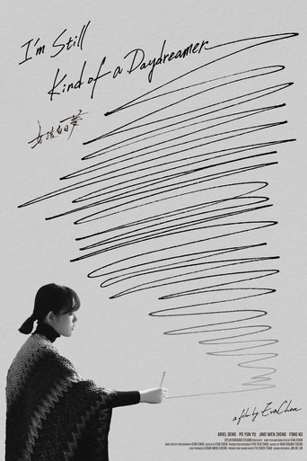 Movie poster for I'm Still Kind of a Daydreamer (2025)