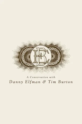 Movie poster for A Conversation with Danny Elfman & Tim Burton (2011)