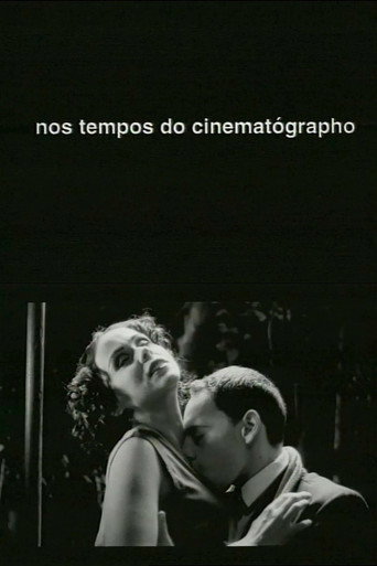 Nos Tempos do Cinematógrapho poster