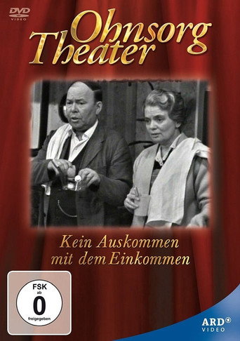 Ohnsorg Theater - Kein Auskommen mit dem Einkommen poster