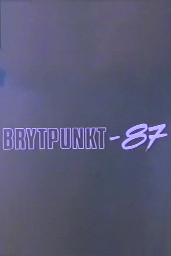 Movie poster for Brytpunkt-87 (1987)