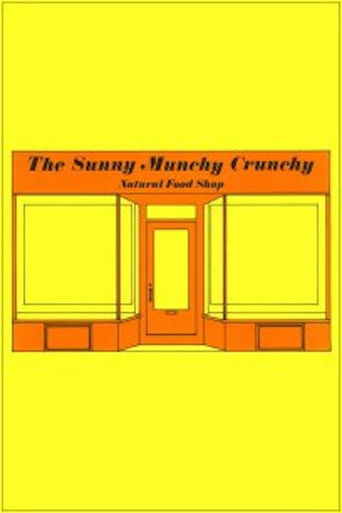 The Sunny Munchy Crunchy Natural Food Shop poster