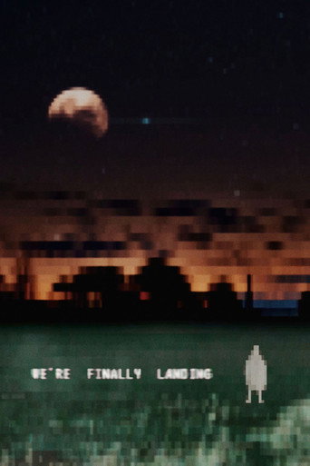 Movie poster for We're Finally Landing (2021)