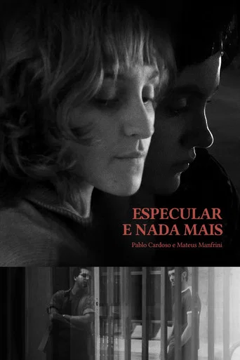 Movie poster for Especular e Nada Mais