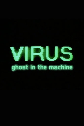 Movie poster for Virus: Ghost in the Machine (1999)