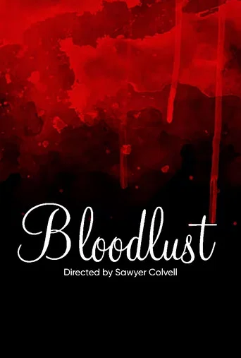 Movie poster for Bloodlust