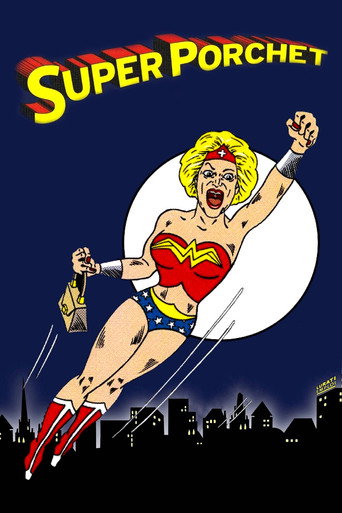 Movie poster for SUPER PORCHET - Marie-Thérèse pique sa Crise ! (2009)