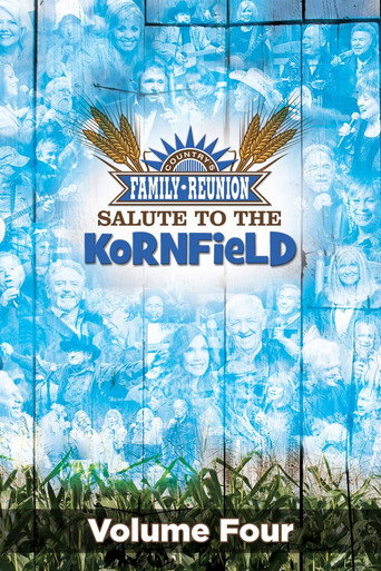 Movie poster for Country's Family Reunion: Salute to the Kornfield (Vol. 4) (2015)